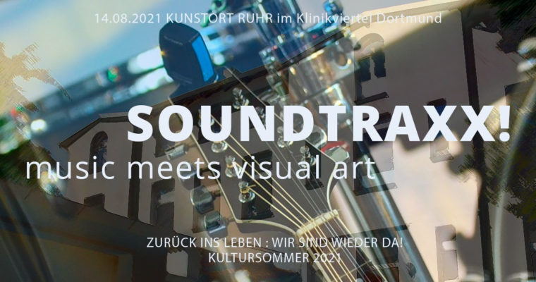 Soundtraxx! Kultursommer 2021